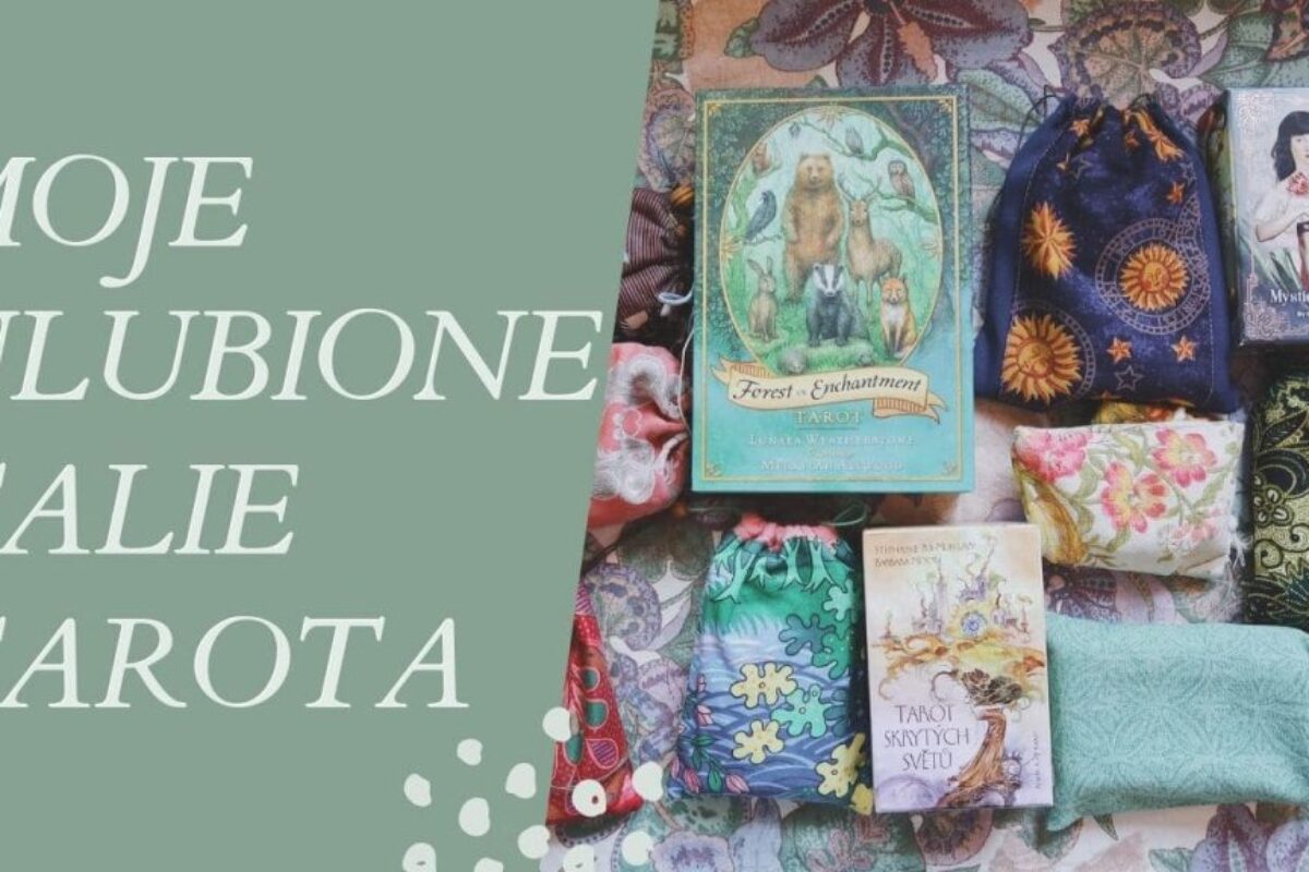 Moje ulubione talie tarota_roslinnamoc-min