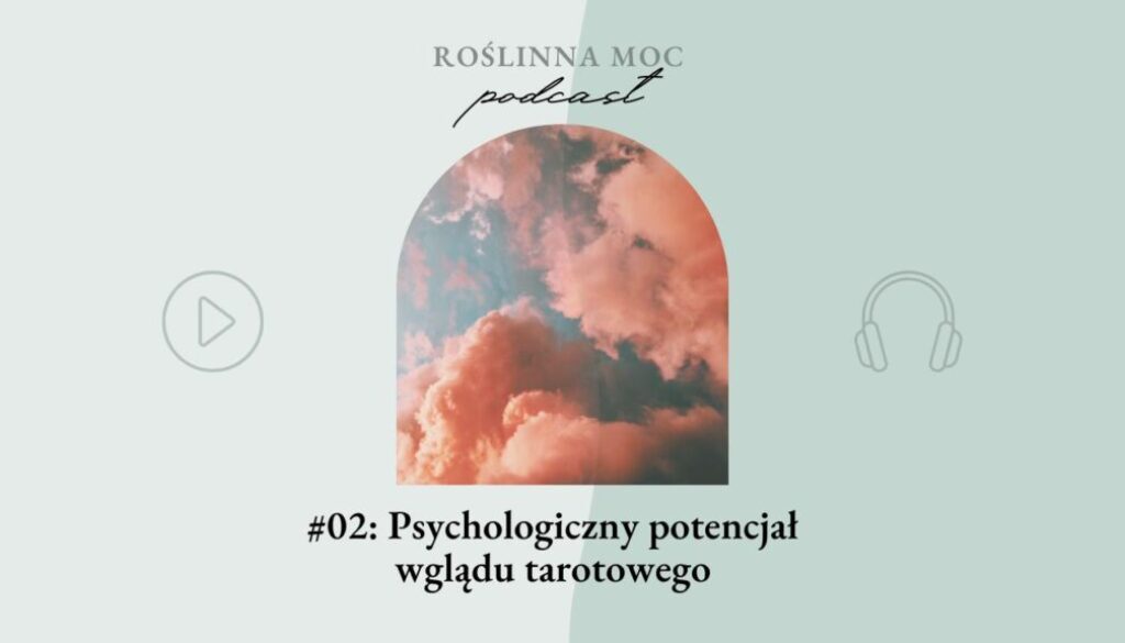 02-Psychologiczny potencjał wglądu tarotowego